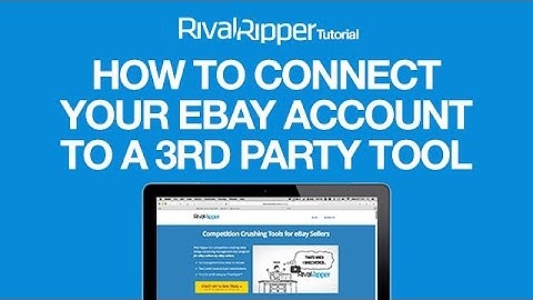 How To Connect Your eBay Account to a 3rd Party Tool