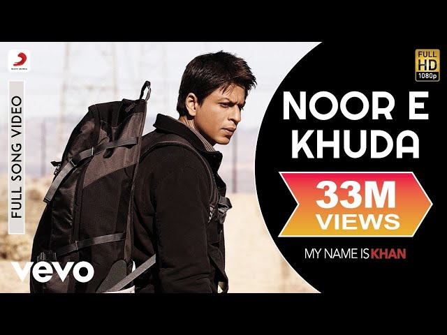 Noor E Khuda Full Video - My Name is Khan|Shahrukh Khan|Kajol|Adnan Sami|Shreya Ghoshal class=