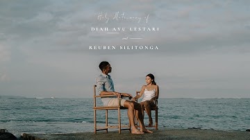 Holy Matrimony of Diah Ayu Lestari & Reuben Silitonga