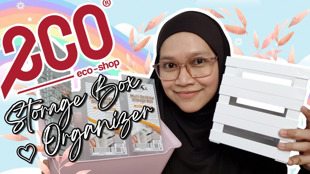 ECO SHOP HAUL Storage Box Organizer Yang Cantik & Berbaloi Untuk