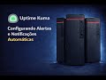 12 Uptime Kuma na Prática Configuração Completa Passo a Passo