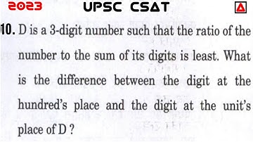 Number System | D Is A 3-digit Number Such That The Ratio Of The Number To The Sum Of Its Digits