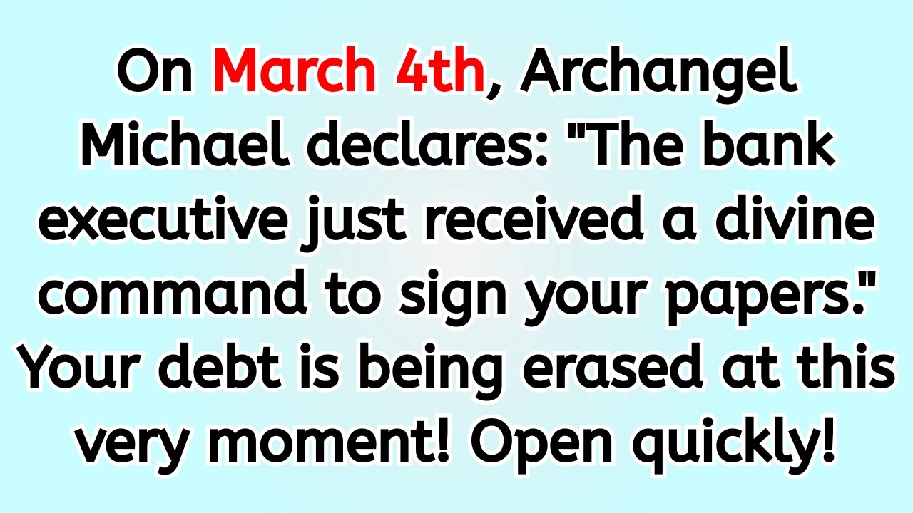 🔴 On March 4th, Archangel Michael declares: 