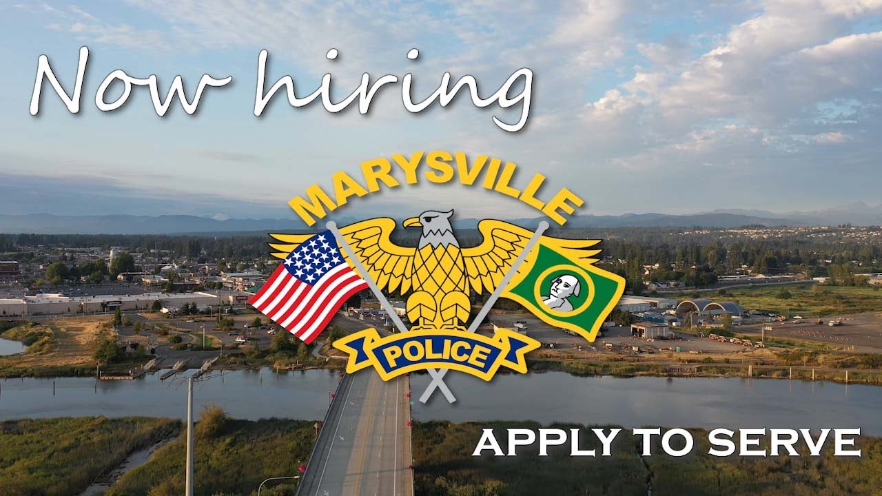 Now hiring! Apply to serve with the Marysville Police Department YouTube
