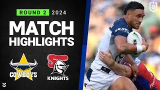 NRL 2024 | Cowboys v Knights | Match Highlights