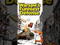 Warsaw’s Funniest Defense #FunnyMilitary #WW2#PolishHistory#BattleOfWarsaw