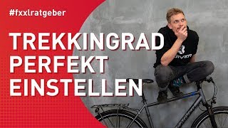 Trekkingrad Sitzposition perfekt am Fahrrad auf Dich einstellen