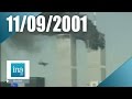 11 septembre 2001 : L'attentat du World Trade Center à New York | Archive INA