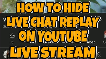 HOW TO HIDE LIVE CHAT REPLAY ON  YOUTUBE LIVE STREAM