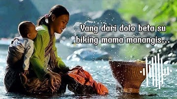 Lagu ambon Mama Jantong Hati + lirik.  By. Leopold Parinussa