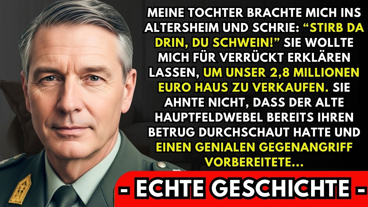 Ich bin ein ehemaliger Stabsfeldwebel mit 35 Dienstjahren, und meine eigene Tochter hat mich heute vor einem Pflegeheim abgeladen. Ihr letzter Satz, bevor sie davonfuhr, war: „Stirb da drin, du...