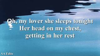 eli. - my lover, she sleeps (lyrics)