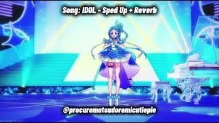 Oshi No Ko - Idol Sped Up Reverb