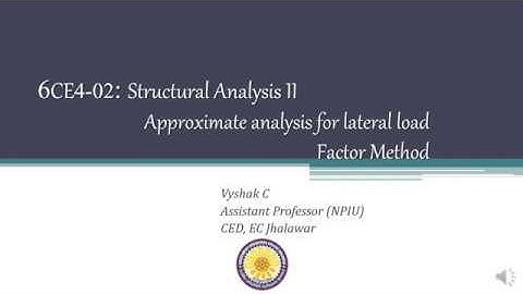 Lecture 3 - Structural Analysis II - Approximate Analysis - Factor Method