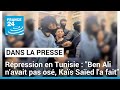 Rpression en tunisie  ben ali navait pas os kas saed la fait  france 24