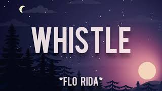 Whistle - Flo Rida (Lyrics dan Terjemahan)