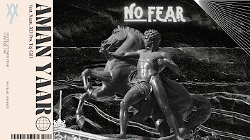 No Fear - Aman Yaar | Xaan | XD Pro| Tej Gill (2022)