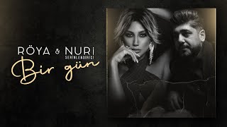 Röya Nuri - Bir Gün Lyric Video