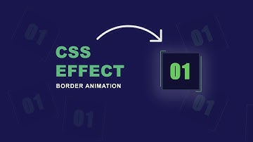 Awesome CSS Border Animation | Quick CSS3 Animation Effects