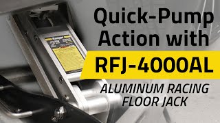 Quick-Pump Action with the RFJ-4000AL