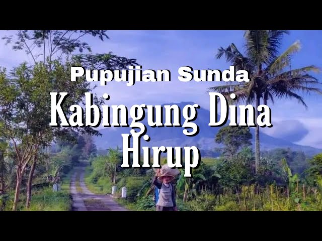 Kabingung hirup | Pupujian Sunda class=