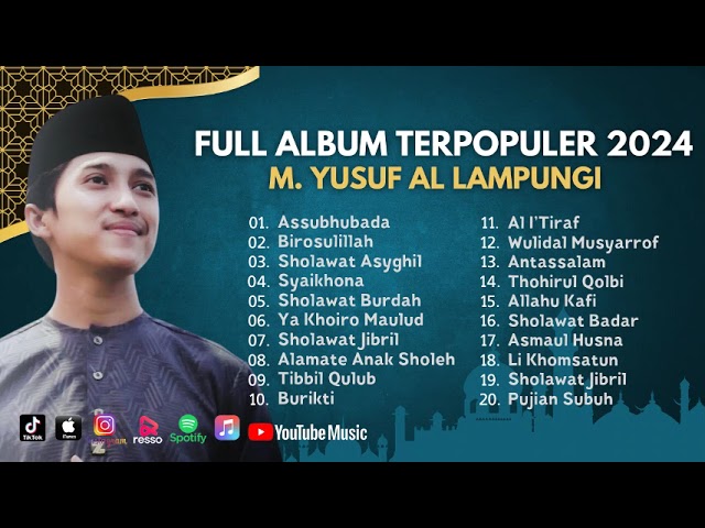 Sholawat Terbaru || Full Album Populer M Yusuf Al Lampungi || Assubhubada - Birosulillah class=