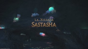 Final Fantasy 14 (XIV) - ARR Dungeon: Sastasha (BRD PoV)