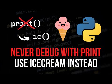 Debugging 101: Replace print() with icecream ic()