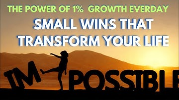 1% Growth a Day: Small Wins That Transform Your Life