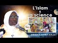 Confrence cheikh mouhidine samba diallo rla sur lislam et la science