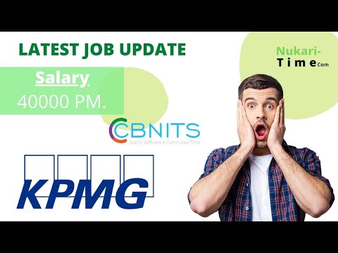 Latest Job Update in Top Companies | KPMG | CBNITS |