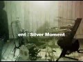 ent - Silver Moment