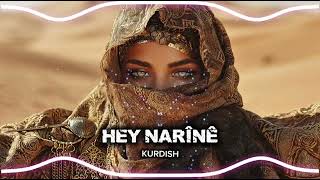 Hey Narînê Strana Evînê Ya Kurdî