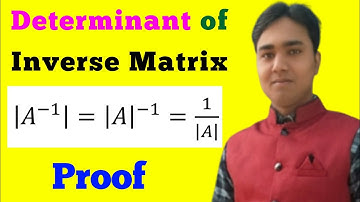 Determinant of Inverse Matrix || Proof Examples and Solution
