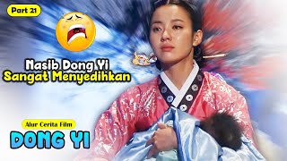 (PART 22) ANAK DONG YI MENINGGAL DAN DIUSIR DARI ISTANA | ALUR CERITA FILM DONG YI