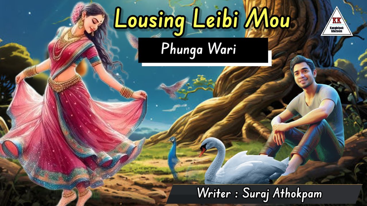 LOUSING LEIBI MOU || Phunga Wari