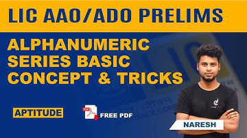 LIC AAO/ADO PRELIMS l Alphanumeric Series Basic Concept & Tricks for Beginners by NareshKumar | Race