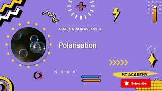 Wave Optics: Polarisation | STPM Physics