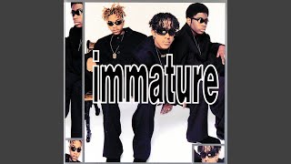 Video thumbnail of "Immature - When It's Love"