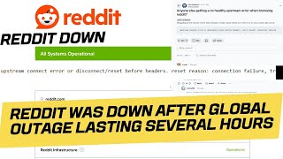 Reddit Down - Reddit Was Down After Global Outage Lasting Several Hours