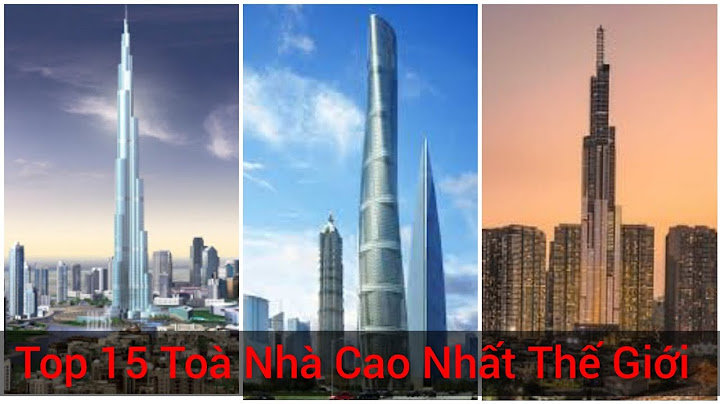 Danh sách top 15 tòa nhà cao nhất vn năm 2024