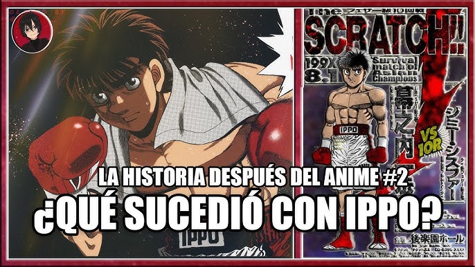 MAKUNOUCHI IPPO ¿POR QUÉ NO VUELVE? - LA HISTORIA DESPUÉS DEL ANIME #58 ( HAJIME NO IPPO) 