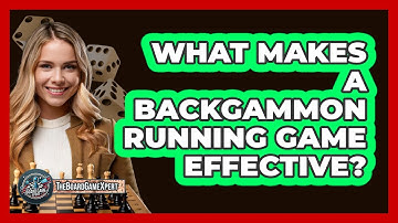 What Makes A Backgammon Running Game Effective?