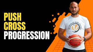 Push Cross Progression - Basketball Moves