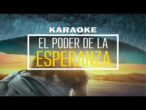 Karaoke l El Poder De La Esperanza 2018