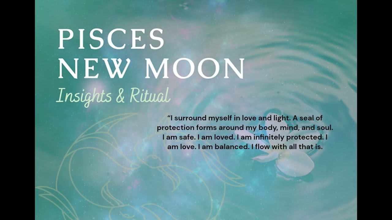 ♓️ Pisces New Moon Ritual ♓️  March 10, 2024