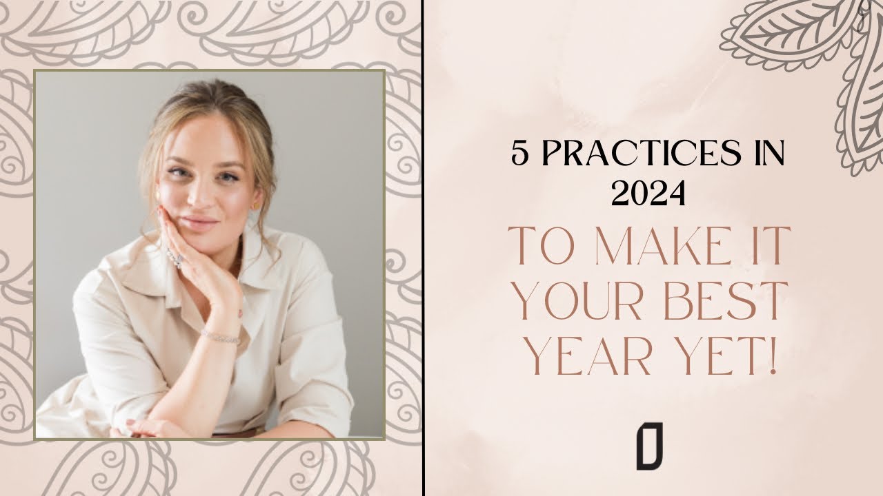 5 HABITS TO CULTIVATE IN 2024 TO MAKE IT YOUR BEST YEAR YET - YouTube