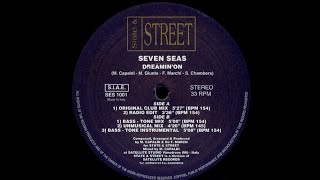 Seven Seas - Dreamin'On.(Original Club Mix) 1995