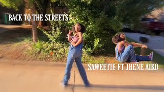 BACK TO THE STREETS - SAWEETIE FT. JHENE | CHOREOGRAPHED BY KIRA
