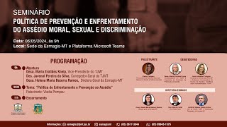 Seminário | Política de Prevenção e Enfrentamento do Assédio Moral, Sexual e Discriminação|